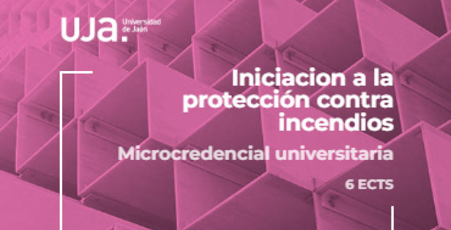 Universidad de Jaén lanza una microcredencial en protección contra incendios