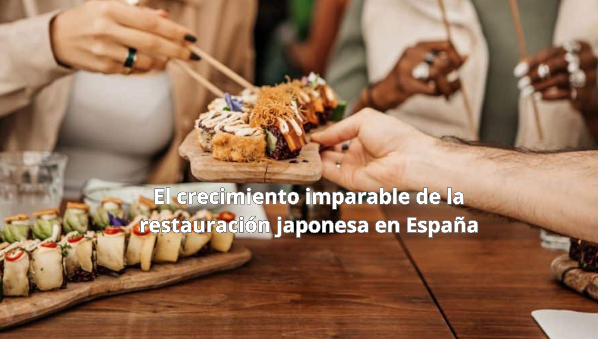 El crecimiento imparable de la restauración japonesa en España